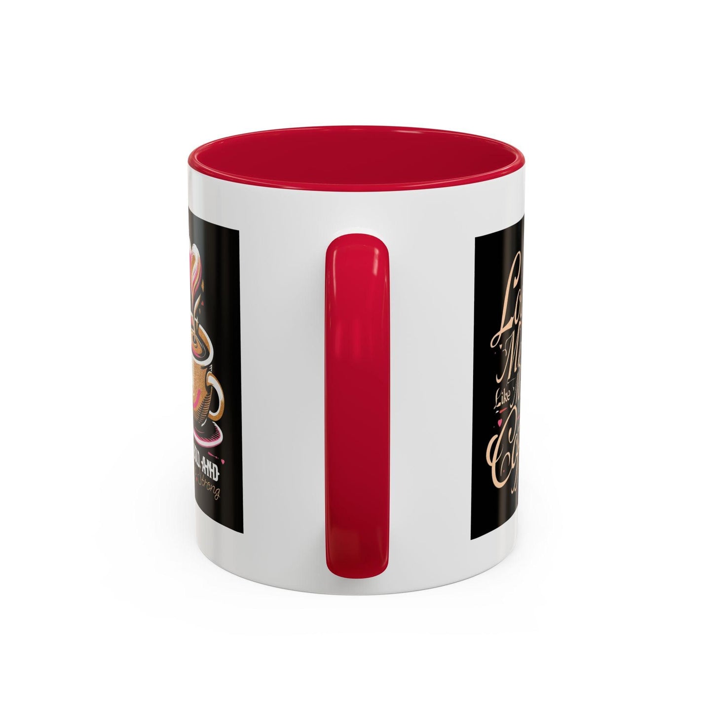 Love Me Like My Coffee Mug