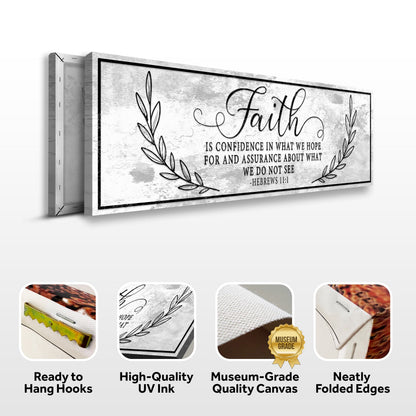 Faith Is Confidence - Hebrews 11:1 Faith Sign II