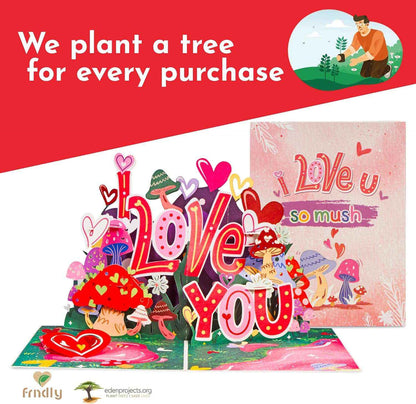 I Love You So Mush Frndly Pop Up Card - 8"x6"