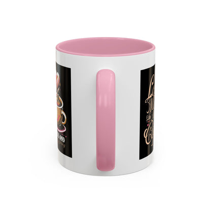 Love Me Like My Coffee Mug